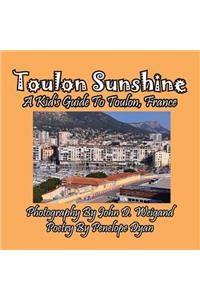 Toulon Sunshine -- A Kid's Guide To Toulon, France