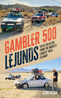 Gambler 500 Lejunds