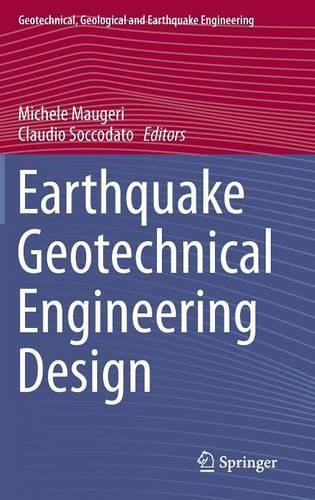 Earthquake Geotechnical Engineering Design