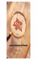 New lights - Lectures on Homeopathy and Philosophy