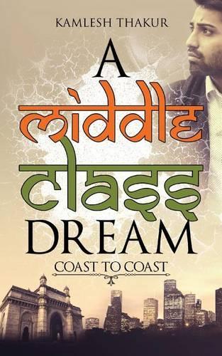Middle Class Dream