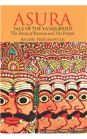 ASURA : Tale of the Vanquished