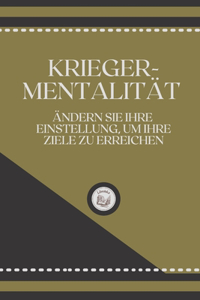 Krieger-Mentalität