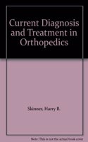 Current Diagnosis and Treatment in Orthopedics