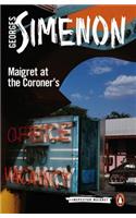 Maigret at the Coroner's