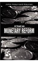Tract on Monetary Reform