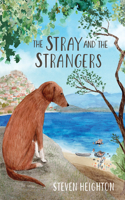 Stray and the Strangers
