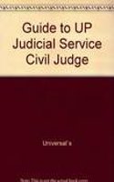 Guide to UP Judicial Service - Civil Judge (Junior Division) Preliminary Examination Guide