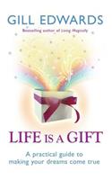 Life Is A Gift