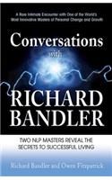 Conversations with Richard Bandler