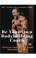 Be Your Own Bodybuilding Coach