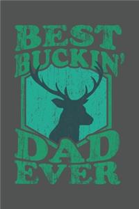 Best Buckin' Dad Ever
