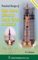 Practical Design of Fight Control Systems for Launch Vehicles and Missiles