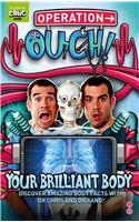 Operation Ouch: Your Brilliant Body