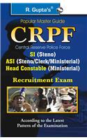 Central Reserve Police Force (CRPF) ASI/SI/HC (Steno/Clerk/Min.) Recruitment Exam Guide