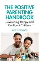 Positive Parenting Handbook