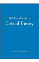 The Handbook of Critical Theory