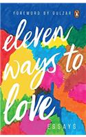 Eleven Ways to Love: Essays