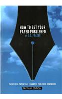 How to Get Your Paper Published