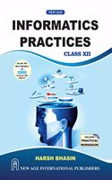 Informatics Practices for Class XII (as per the New Syllabus of CBSE 2020-21)