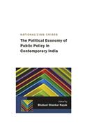 Nationalising Crisis: The Political Economy of Public Policy in Contemporary India