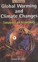 Global Warming And Climate Changes Transparency And Accountability, (Transparency and Accountability of Global Environment) vol. 3