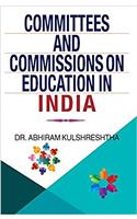 committees and commissions on education in india