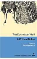 The Duchess of Malfi: A Critical Guide