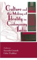 Culture and the Making of Identity in Contemporary India