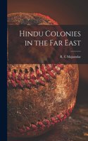 Hindu Colonies in the Far East
