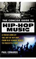 The Concise Guide to Hip-Hop Music