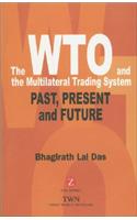 Wto and the Multilateral Trading System