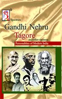 Gandhi, Nehru, Tagore & Other Eminent Personalities of Modern India