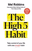 The High 5 Habit: Take Control of Your Life with One Simple Habit