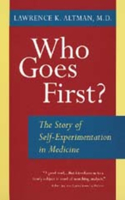 Who Goes First? the Story of Self-Experimentation