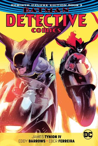 Batman: Detective Comics: Book 3 The Rebirth Deluxe Edition