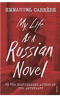 My Life as a Russian Novel