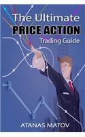 Ultimate Price Action Trading Guide