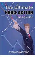 Ultimate Price Action Trading Guide