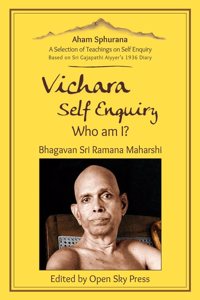 Vichara – Self Enquiry, Who am I?