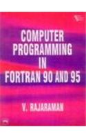 Computer Programming In Fortran 90 And 95