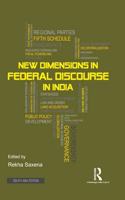 New Dimensions in Federal Discourse in India