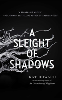 Sleight of Shadows