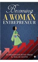 Becoming a Woman Entrepreneur