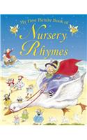 My First Picture Book of Nursery Rhymes: Twenty Popular Nursery Rhymes. for Ages 2 and Up.