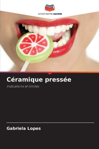 Céramique pressée