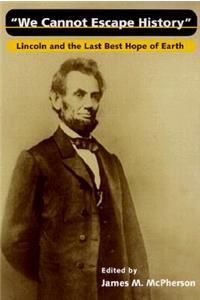 We Cannot Escape History