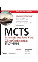 McTs: Microsoft Windows Vista Client Configuration: Exam 70-620 [With CDROM]