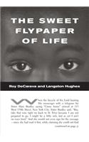 The Sweet Flypaper of Life