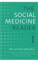 Social Medicine Reader, Volume I, Third Edition